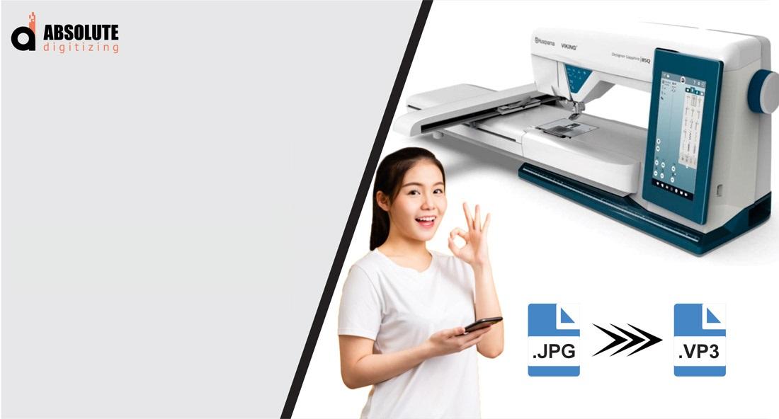 Convert JPG Images to VP3 Embroidery Files Easily